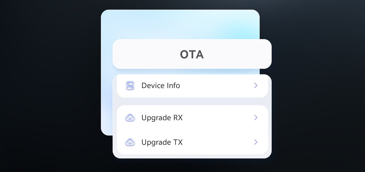 Tap to upgrade the transmitter and receiver separately.